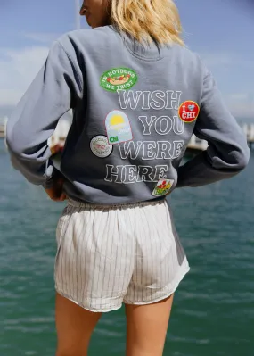 Wish You Were Here Crewneck Sweatshirt Colorfast Dye Method Effortless Knit